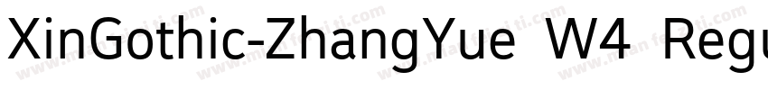 XinGothic-ZhangYue W4 Regular字体转换